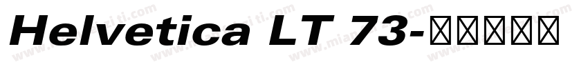 Helvetica LT 73字体转换